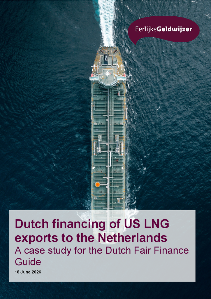 Voorbeeld van de eerste pagina van publicatie 'Research by the Dutch Fair Finance Guide: Dutch fundig of gas from the United States'